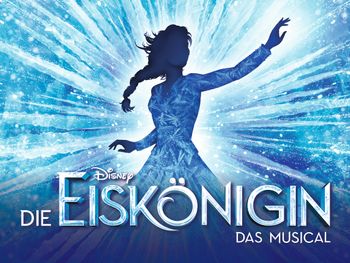 Disneys DIE EISKÖNIGIN - das Musical